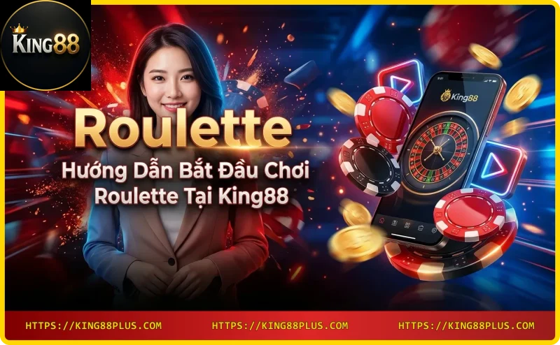 dat-cuoc-roulette-tai-king88 Đặt cược Roulette tại King88